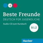 Beste Freunde B1.2 / Beste Freunde - Deutsch für Jugendliche B1/2