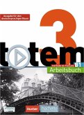 totem 3 - Ausgabe für den deutschsprachigen Raum. Arbeitsbuch mit Audio-CD und Lösungsheft