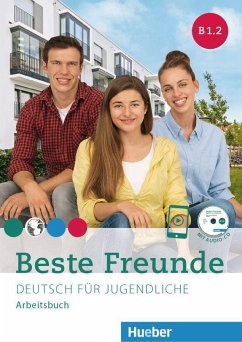 Beste Freunde B1/2. Arbeitsbuch mit Audio-CD - Georgiakaki, Manuela; Schümann, Anja; Seuthe, Christiane