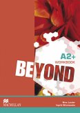 A2+ Workbook / Beyond A2+ Workbook / Beyond
