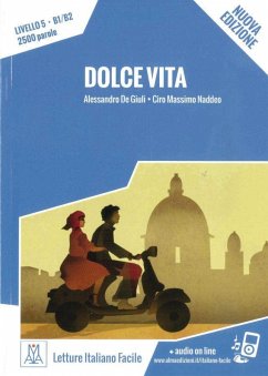 Dolce Vita - Nuovo Edizione - De Giuli, Alessandro;Naddeo, Ciro Massimo