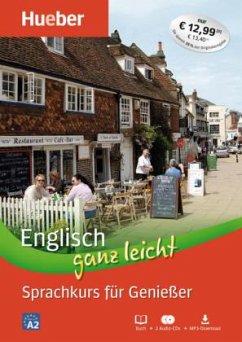 Englisch ganz leicht - Sprachkurs für Genießer, Buch + 2 Audio-CDs + MP3-Download