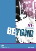 A1+ Workbook / Beyond A1+ Workbook / Beyond