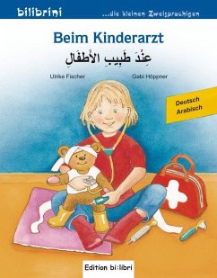 Beim Kinderarzt.Kinderbuch Deutsch-Arabisch - Höppner, Gabi;Fischer, Ulrike