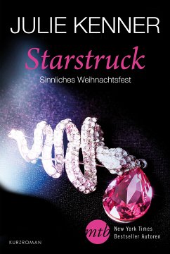 Starstruck - Sinnliches Weihnachtsfest (eBook, ePUB) - Kenner, Julie