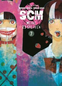 SCM - Meine 23 Sklaven 07 - Oishi, Hiroto;Okada, Shinichi