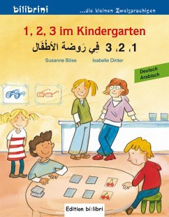 1, 2, 3 im Kindergarten. Kinderbuch Deutsch-Arabisch - Böse, Susanne;Dinter, Isabelle