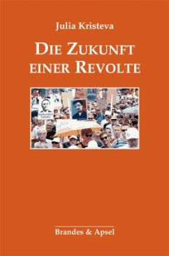 Die Zukunft einer Revolte - Kristeva, Julia