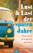 Lust und Last der späten Jahre (eBook,... - Bild 1