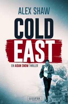 COLD EAST (eBook, ePUB) - Shaw, Alex