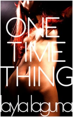 One Time Thing (The Trap) (eBook, ePUB) - Laguna, Layla