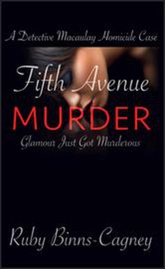 Fifth Avenue Murder (A Detective Macaulay Homicide Case, #4) (eBook, ePUB) - Binns-Cagney, Ruby