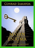 The Mayan Enigma (eBook, ePUB)