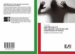 LAB-PRE-LAV 2.0 Uno sguardo ravvicinato alla realtà Azalea di Verona