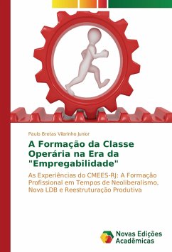 Cover A Formação da Classe Operária na Era da 