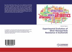 Experimental Evolution of Silver Nanoparticle Resistance in Escherichi - Tajkarimi, Mehrdad