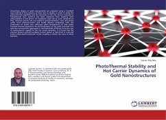 PhotoThermal Stability and Hot Carrier Dynamics of Gold Nanostructures