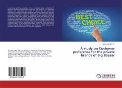 A study on Customer preference for the private brands of Big Bazaar