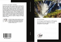 La langue portugaise d'Angola - Chavagne, Jean-Pierre