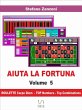 Aiuta la fortuna vol. 5 (eBook, ePUB) - Bild 1