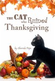 The Cat who Ruined Thanksgiving: A Chapter Book for Early Readers (Arthur and Genevieve) (eBook, ePUB)