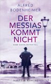 Der Messias kommt nicht / Rabbi Klein Bd.3 Der Messias kommt nicht / Rabbi Klein Bd.3