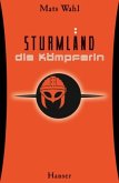 Die Kämpferin / Sturmland Bd.2