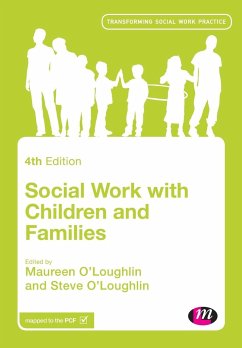 Social Work with Children and Families - O'Loughlin, Maureen;O'Loughlin, Steve