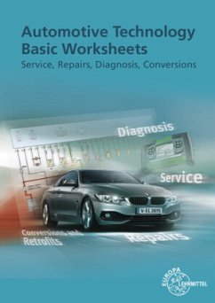 Automotive Technology Basic Worksheets, m. 1 Buch, m. 1 CD-ROM - Fischer, Richard;Gscheidle, Rolf;Gscheidle, Tobias