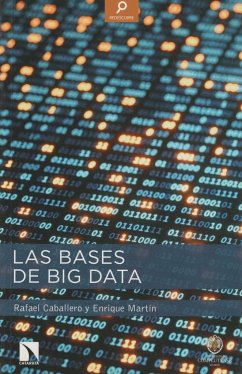 Las bases de Big Data - Caballero Roldán, Rafael; Martín Martín, Enrique