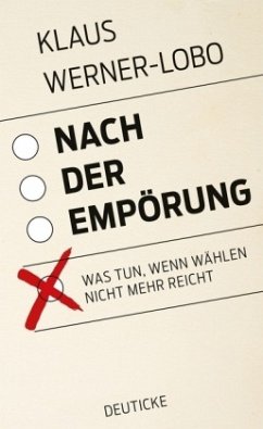 Nach der Empörung - Werner-Lobo, Klaus