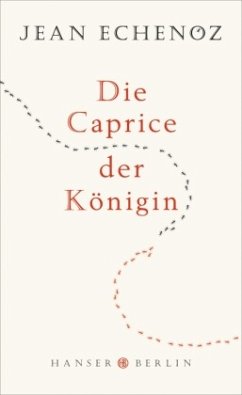 Die Caprice der Königin - Echenoz, Jean