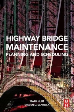 Highway Bridge Maintenance Planning and Scheduling - Hurt, Mark A.;Schrock, Steven D