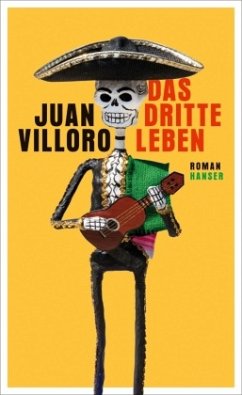 Das dritte Leben - Villoro, Juan