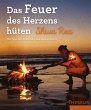 Das Feuer des Herzens hüten - Bild 1