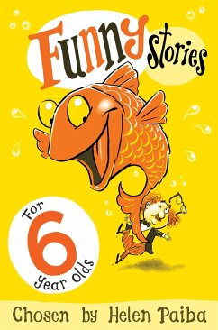 Funny Stories for 6 Year Olds - Paiba, Helen