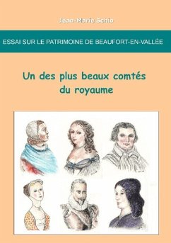 Essai sur le patrimoine de Beaufort-en-Vallee : un des plus beaux comtes du royaume - Schio, Jean-Marie