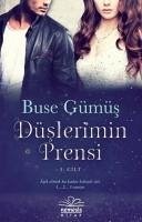 Düslerimin Prensi - Gümüs, Buse