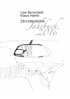 Zeichnungen Jahrbuch 2016 - Borscheid, Lisa;Harth, Klaus