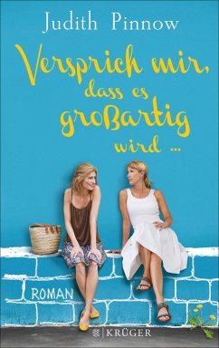 Versprich mir, dass es großartig wird (eBook, ePUB) - Pinnow, Judith