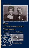 Eine deutsch-englische Verbindung überschattet von zwei Weltkriegen (eBook, ePUB)