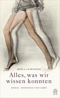 Alles, was wir wissen konnten (eBook, ePUB) - Kornmehl, Ariëlla