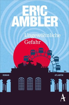 Ungewöhnliche Gefahr (eBook, ePUB) - Ambler, Eric