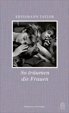 So träumen die Frauen (eBook, ePUB) - Kressmann Taylor, Kathrine