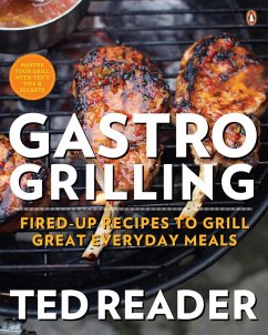 Gastro Grilling (eBook, ePUB) - Reader, Ted