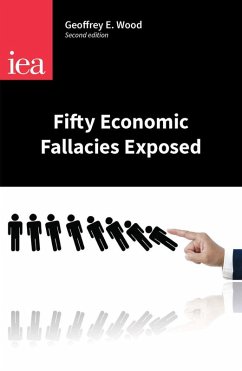 Fifty Economic Fallacies Exposed (Revised) (eBook, PDF) - Wood, Geoffrey E.