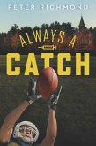 Always a Catch (eBook, ePUB)