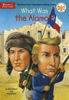 What Was the Alamo? (eBook, ePUB) - Pollack, Pam; Belviso, Meg; Who Hq