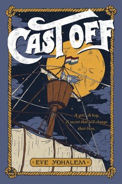 Cast Off (eBook, ePUB) - Yohalem, Eve