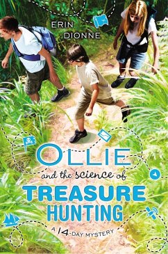 Ollie and the Science of Treasure Hunting (eBook, ePUB) - Dionne, Erin